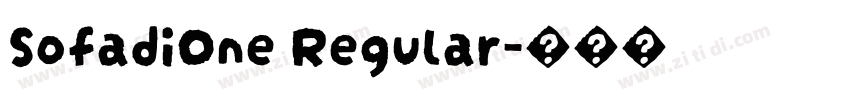 SofadiOne Regular字体转换 SofadiOne Regular字体转换